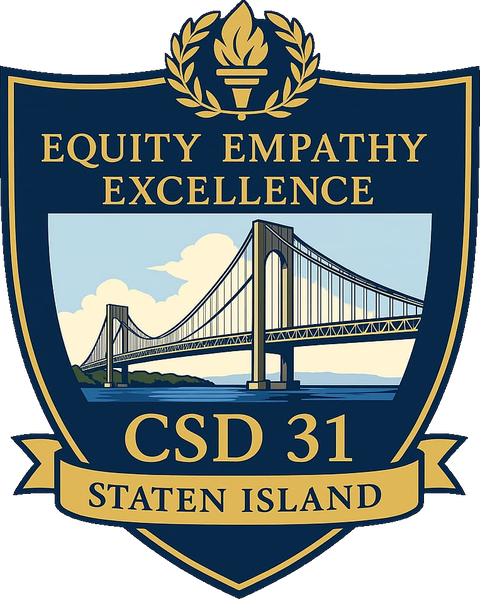 District 31 crest: a torch and laurels above the Verrazzano-Narrows Bridge, with the words Equity, Empathy, Excellence, CSD 31, Staten Island